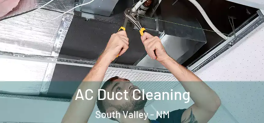  AC Duct Cleaning South Valley - NM