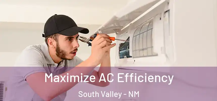  Maximize AC Efficiency South Valley - NM