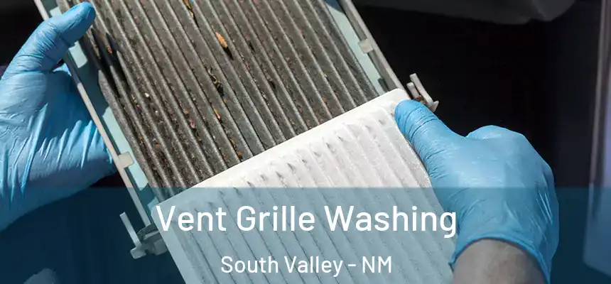  Vent Grille Washing South Valley - NM